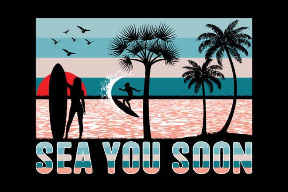Sea You Soon Summer Sublimation Graphic: Your Next Seasonal Design Asset