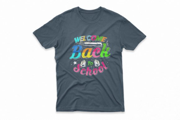 Welcome Back to School T Shirt Graphic: Your Essential Design Asset